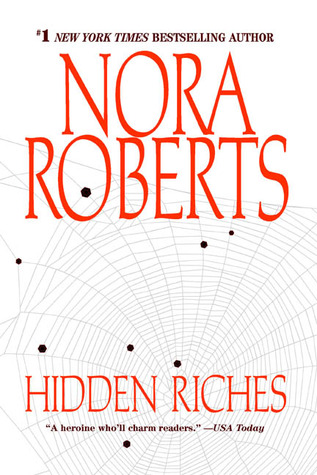 Hidden Riches by Nora Roberts.jpg