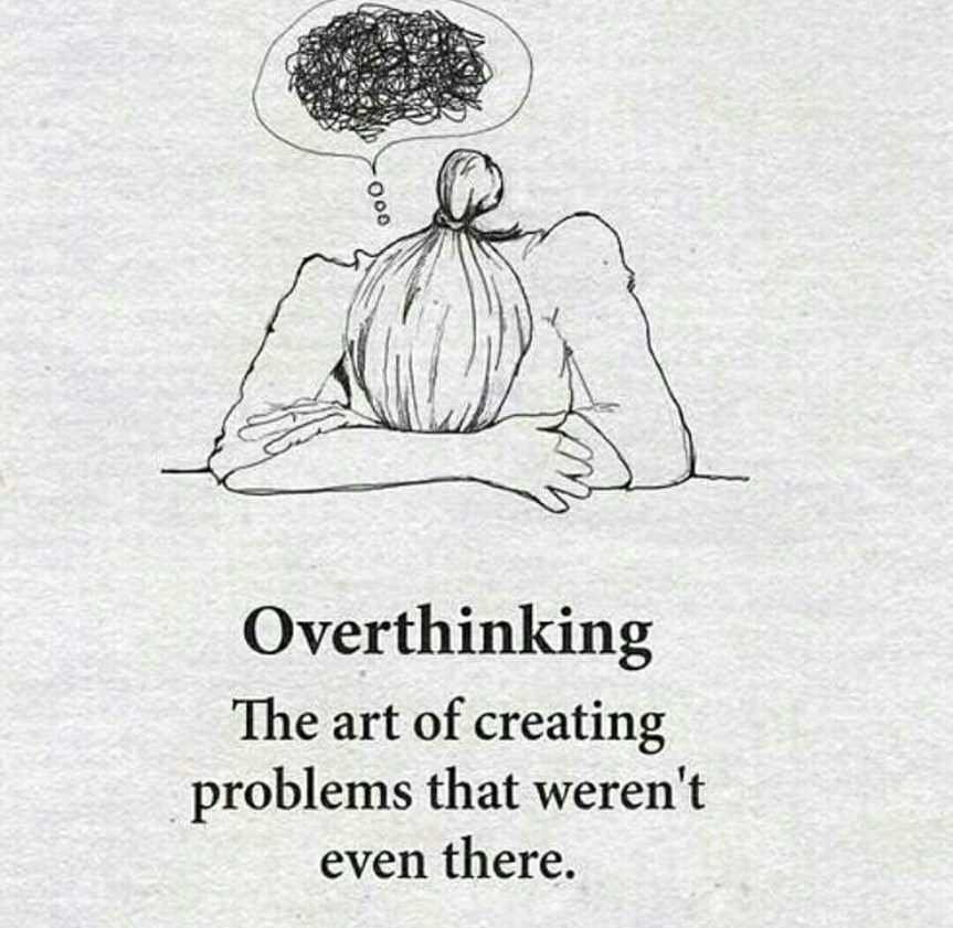 Overthinking 1