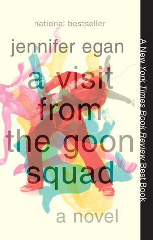 A Visit from the Goon Squad by Jennifer&nbsp;Egan