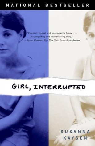 Girl, Interrupted by Susanna Kaysen