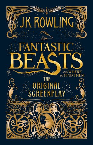 <strong>Fantastic Beasts and Where to Find Them: The Original Screenplay by J.K. Rowling</strong>