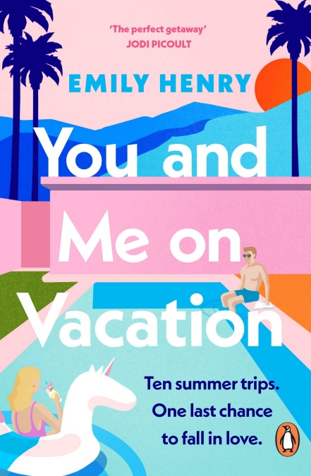 You and Me on Vacation by Emily&nbsp;Henry