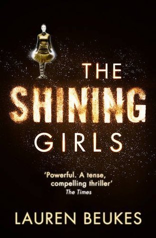 The Shining Girls by Lauren&nbsp;Beukes