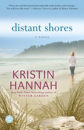 Distant Shores by Kristin&nbsp;Hannah