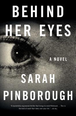 Behind Her Eyes by Sarah&nbsp;Pinborough
