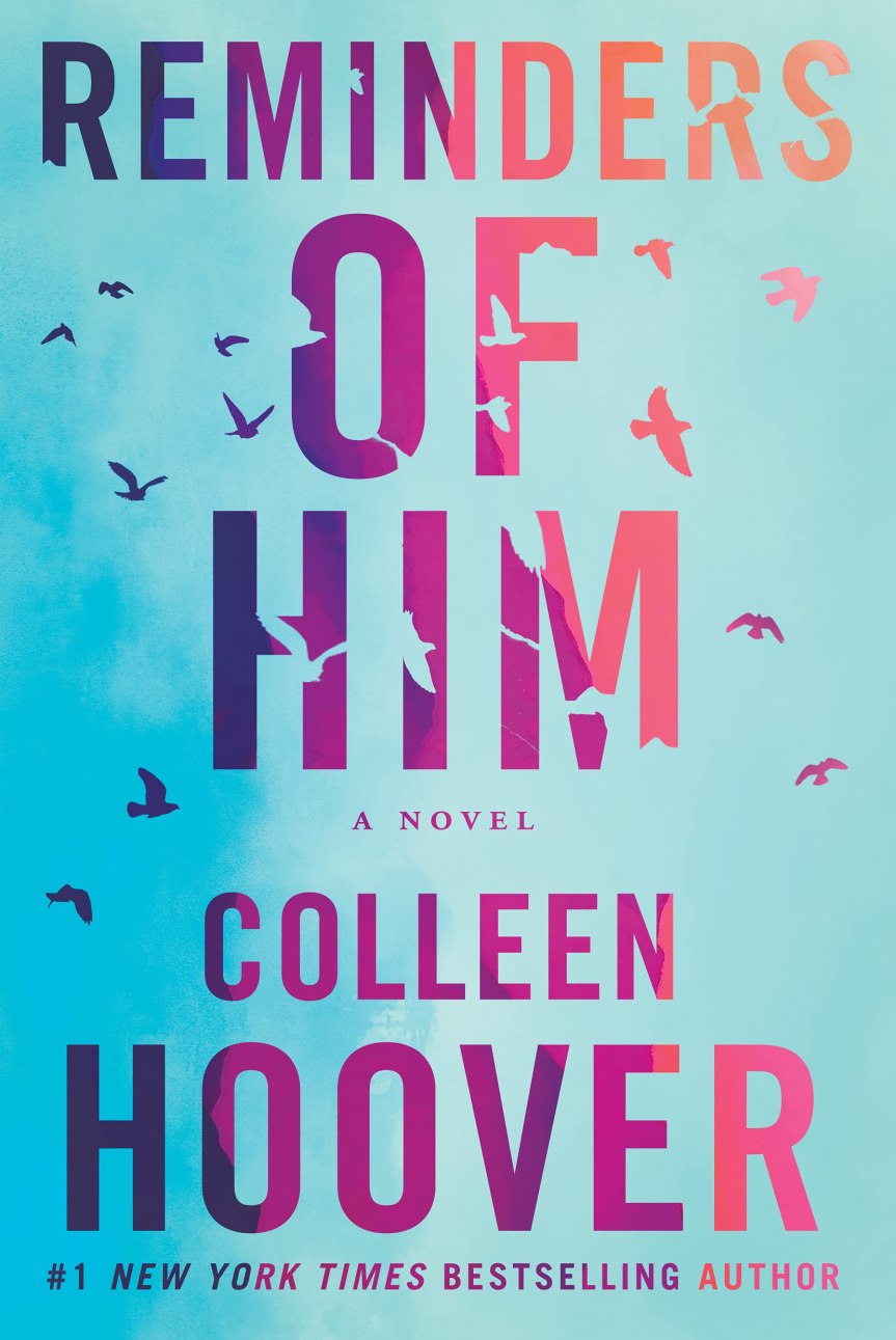 Reminders of Him by Colleen&nbsp;Hoover